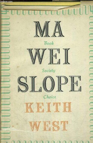 ma wei slope: a novel of the t'ang dynasty